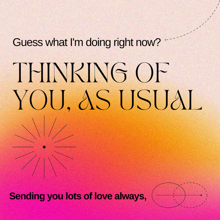 Thinking of You