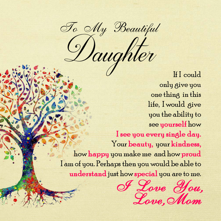 To My Beautiful Daughter, You Are Special To Me